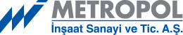 Metropol İnşaat A.Ş.